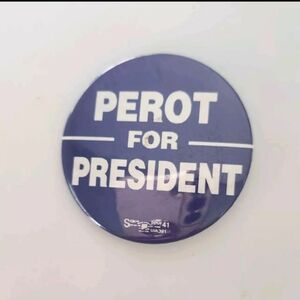 Perot For President Blue White 2.5" Pin Button Politcal Election Campaign